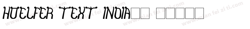 Hoelfer text India字体字体转换